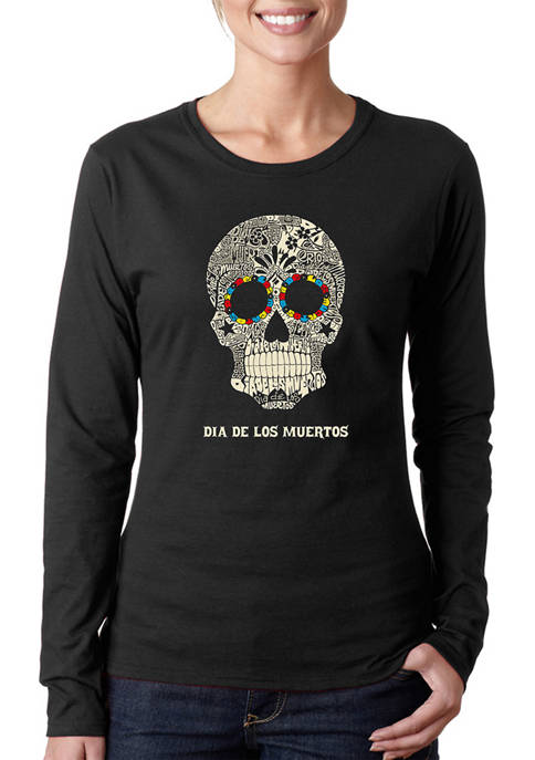 Womens Word Art Long Sleeve T-Shirt - Dia De Los Muertos