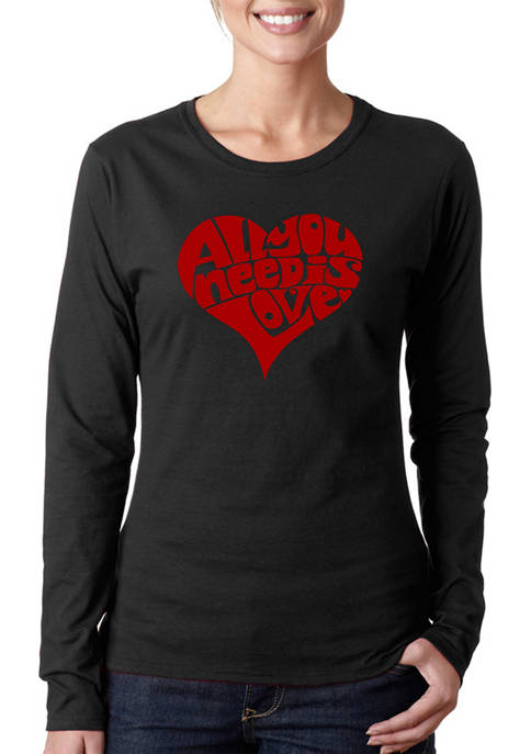 Womens Word Art Long Sleeve T-Shirt - All You Need Is Love