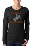 Womens Word Art Long Sleeve T-Shirt - This Aint My First Rodeo