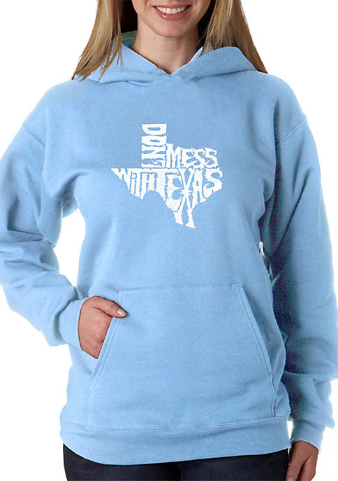 Word Art Hooded Sweatshirt - Dont Mess with Texas