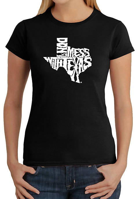 Word Art T-Shirt - Dont Mess With Texas