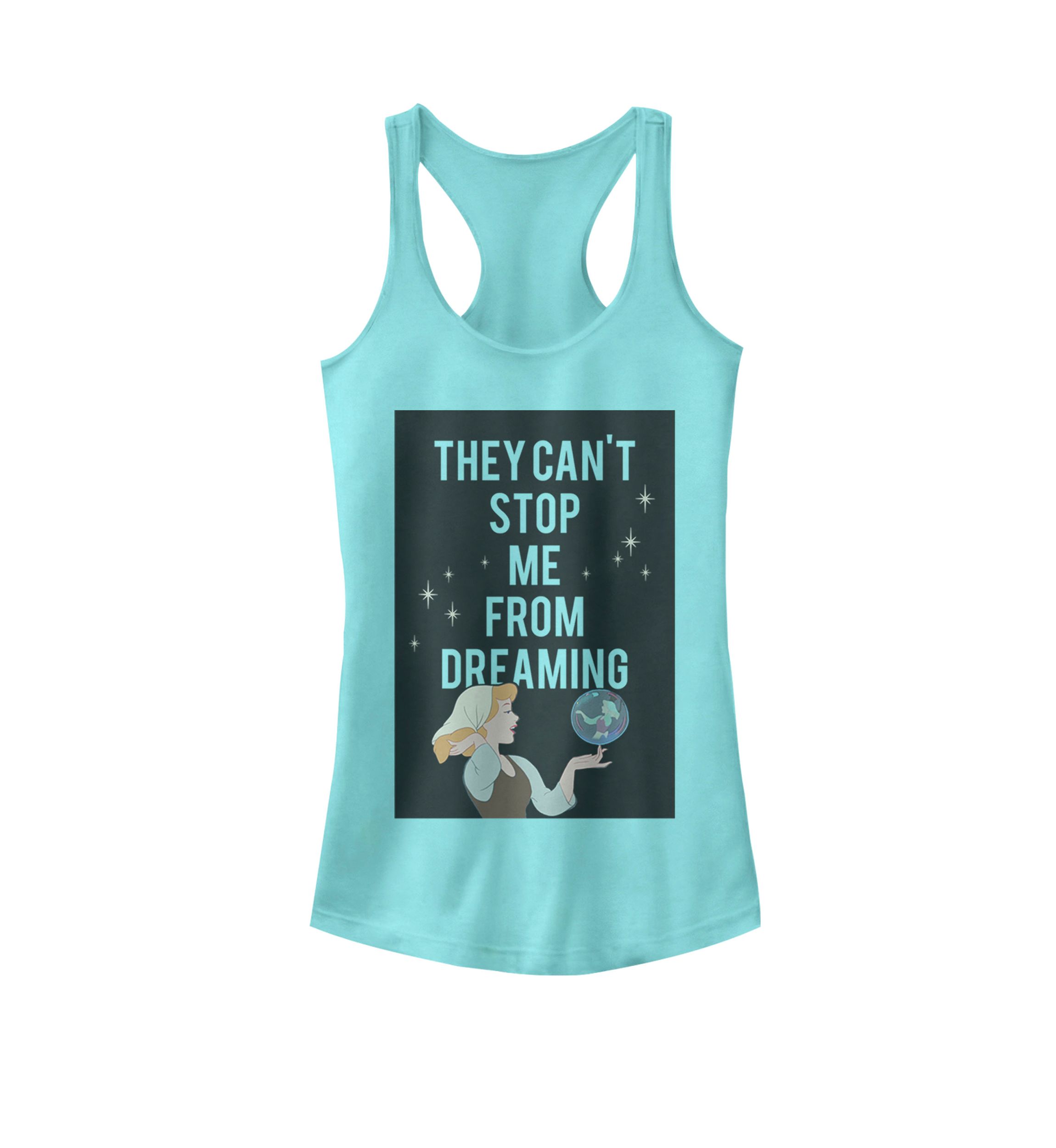 Cinderella Cant Stop Dreaming Racerback Graphic Tank