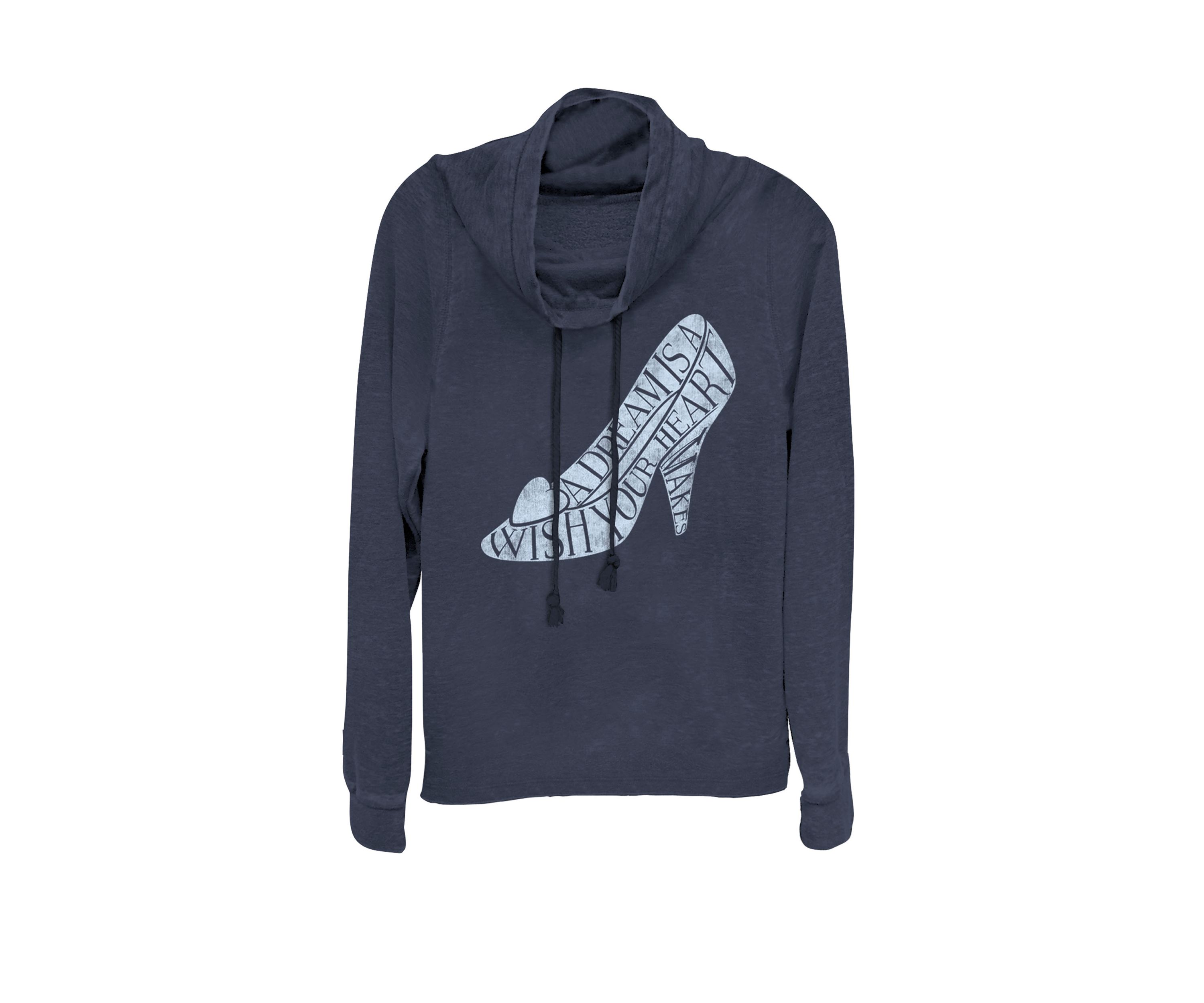 Cinderella Glass Slipper A Dream Is A Wish Your Heart Makes Quote Cowl Neck Graphic Pullover