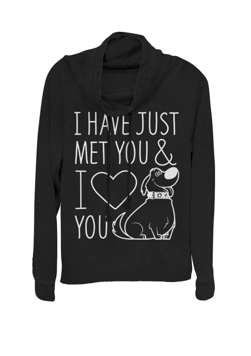 Up Dug Just Met And I Love You Cowl Neck Pullover