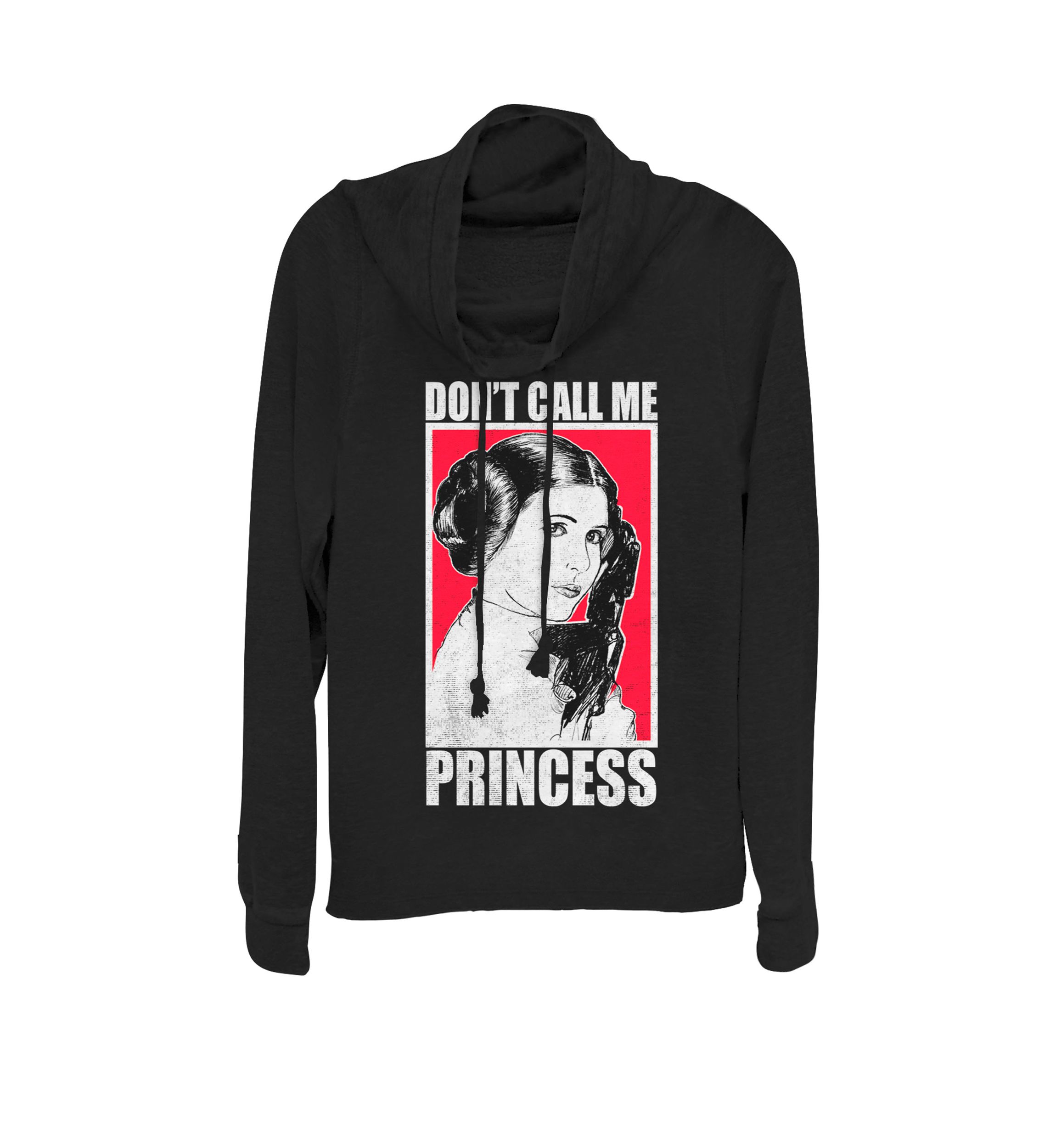 Leia Dont Call Me Princess Poster Cowl Neck Graphic Pullover