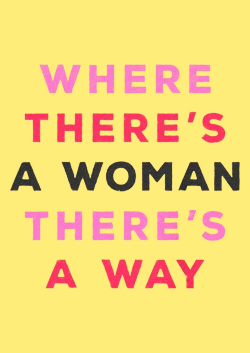 Where Theres A Woman Graphic Tank