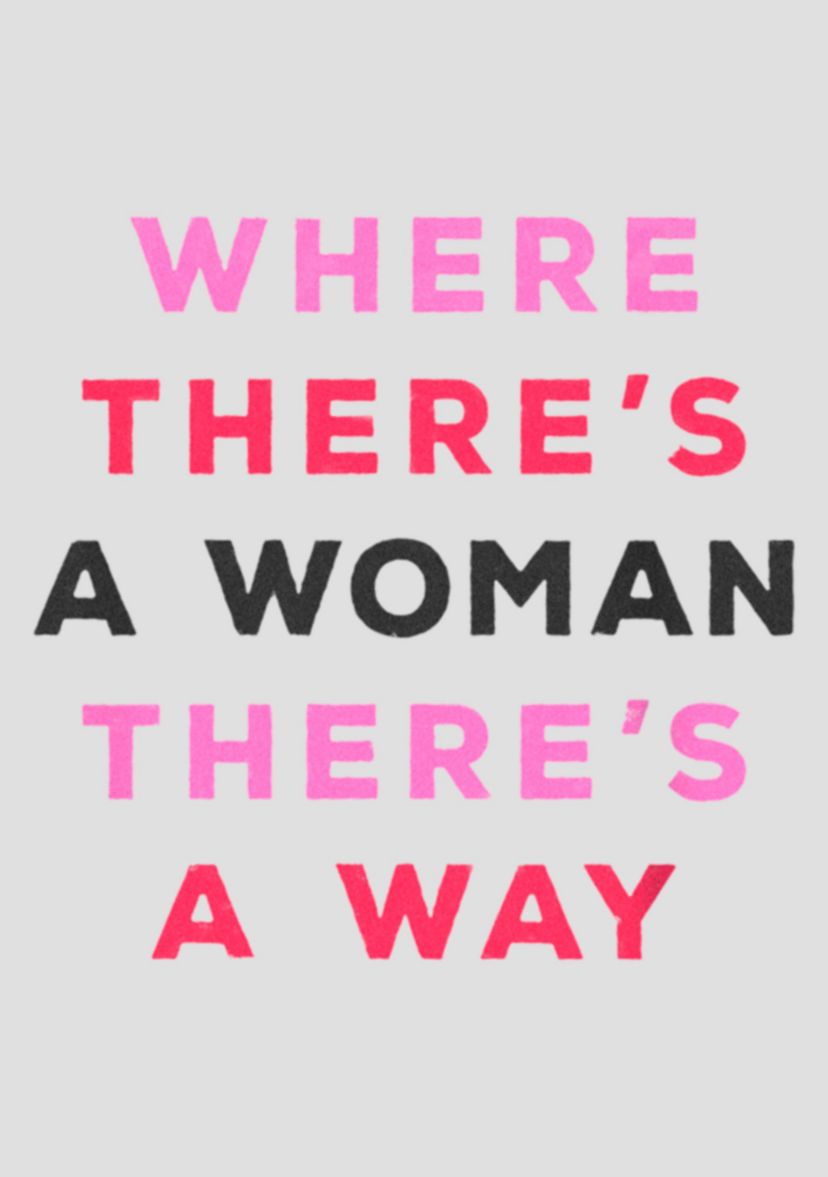 Where Theres A Woman Graphic Tank