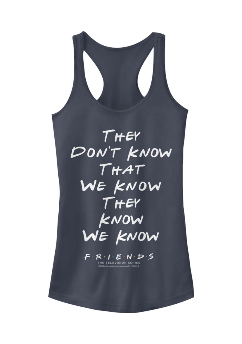 Juniors Friends They Dont Know Tank