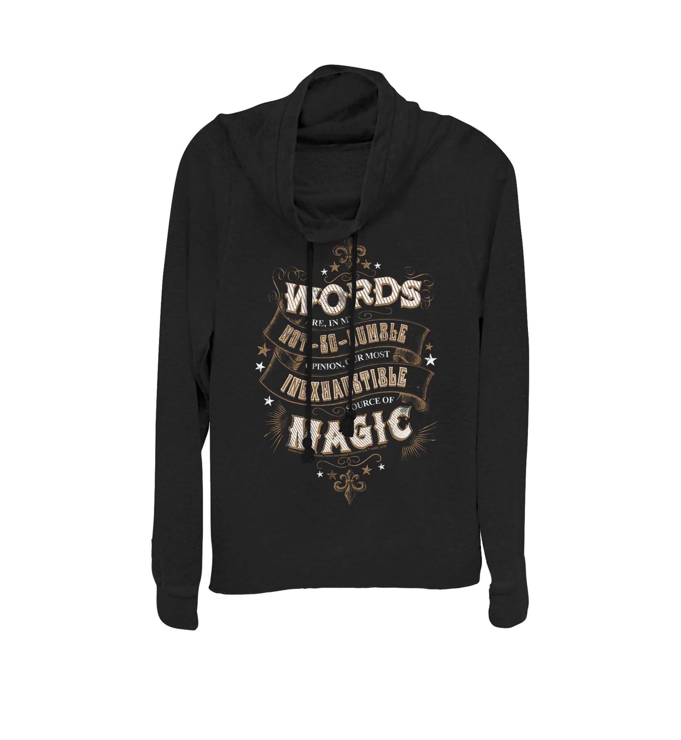 Words Are Our Most Inexhaustible Source Of Magic Cowl Neck Pullover