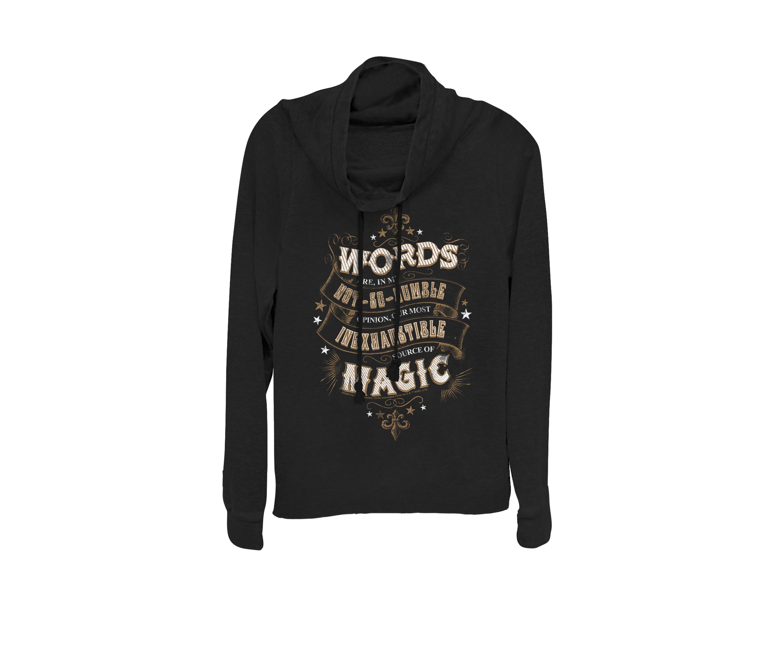 Words Are Our Most Inexhaustible Source Of Magic Cowl Neck Pullover