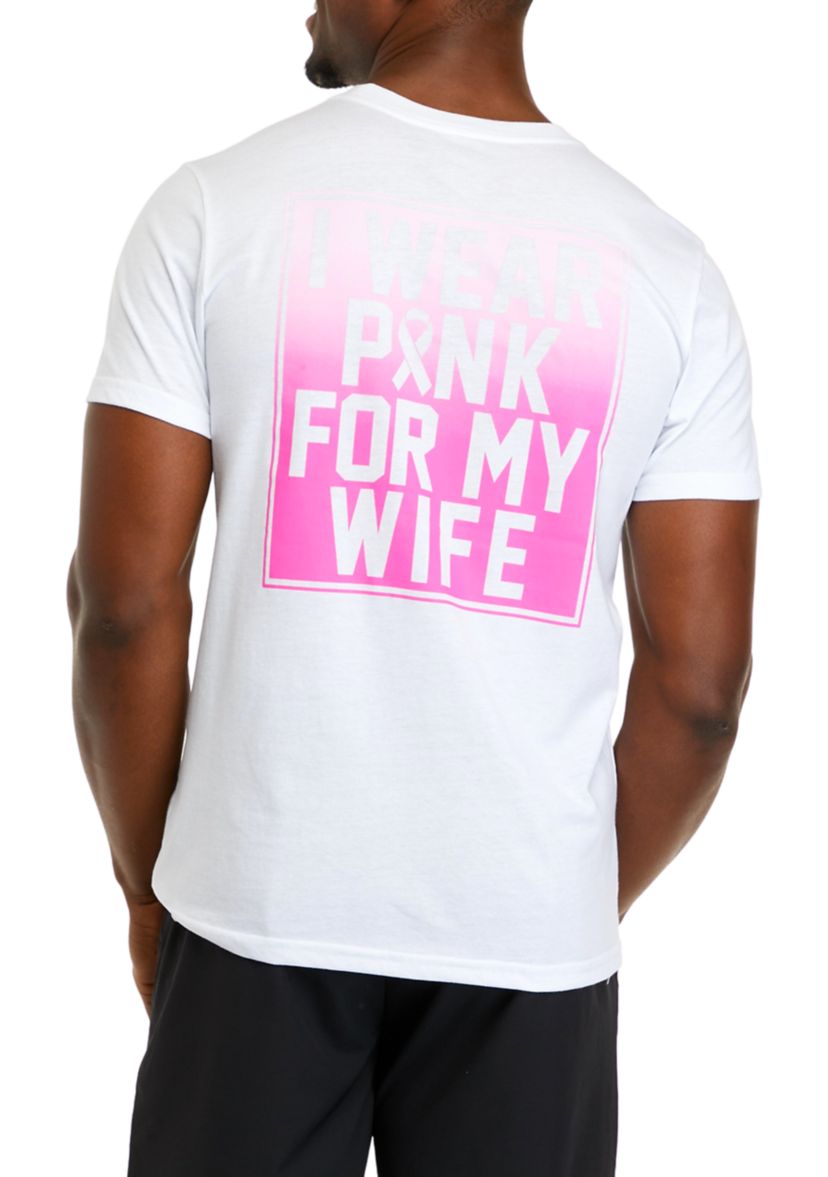 I Wear Pink for My Wife Graphic T-Shirt 