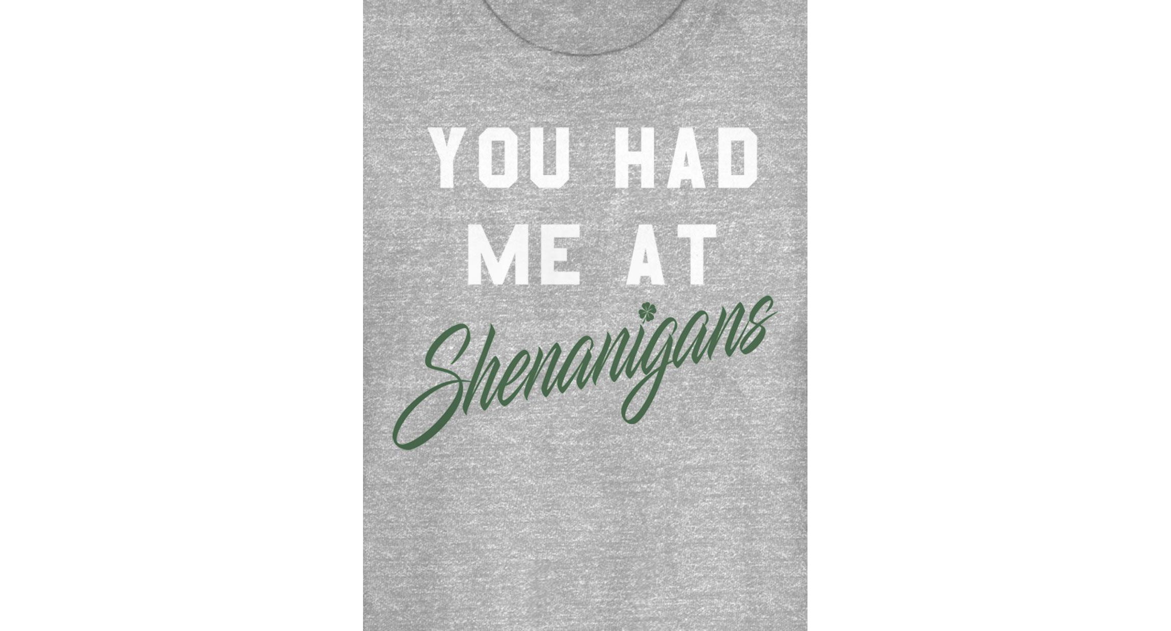 Had Shenanigans Graphic T-Shirt