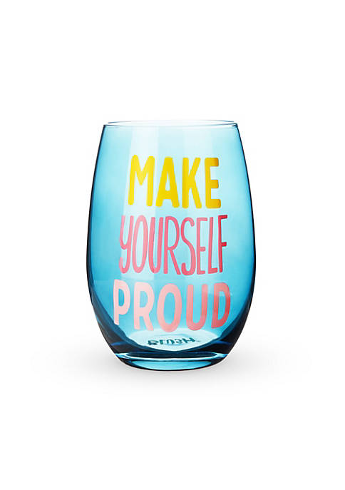 Blush Make Yourself Proud Stemless Wine Glass