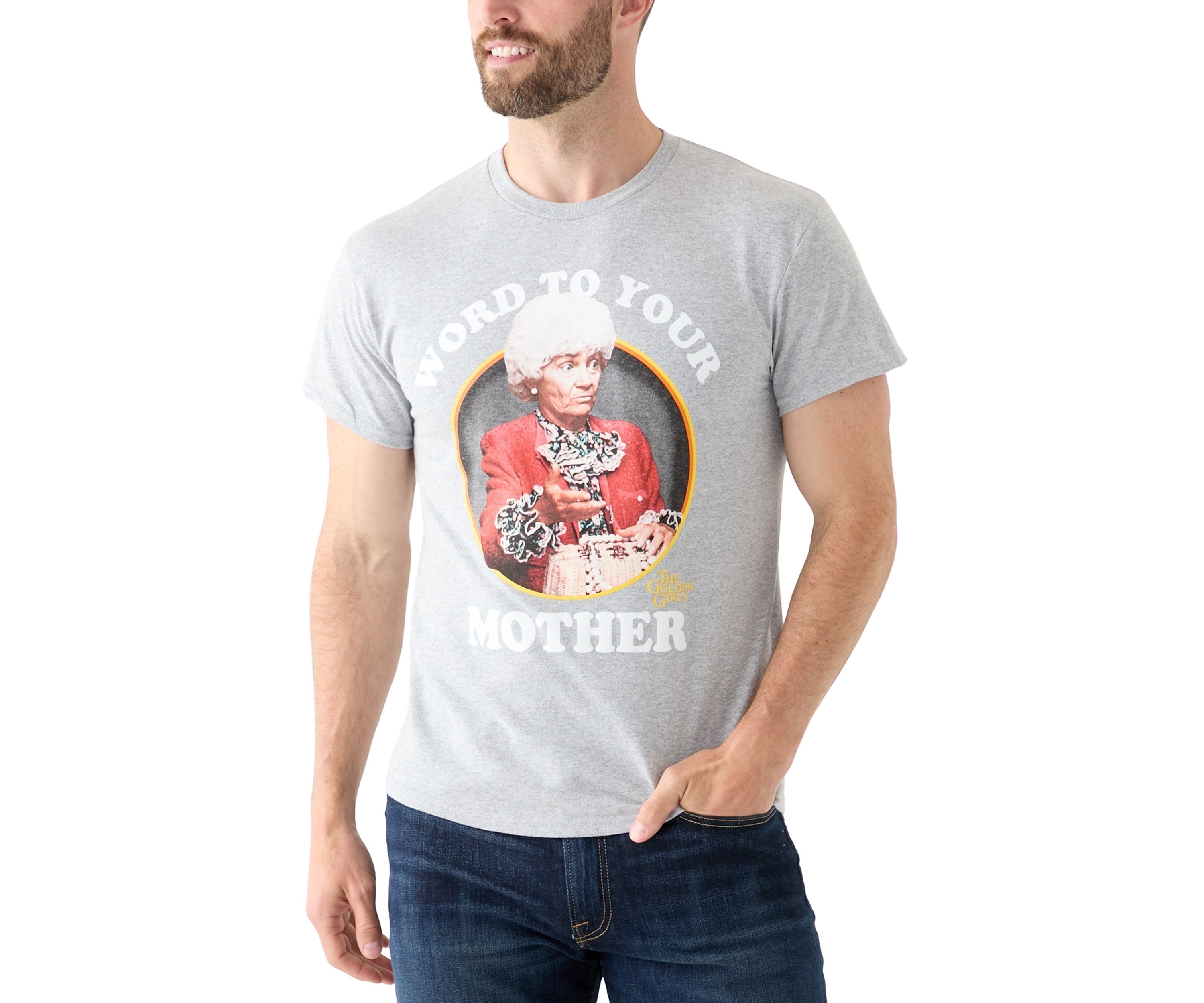 Word To Your Mother Graphic T-Shirt