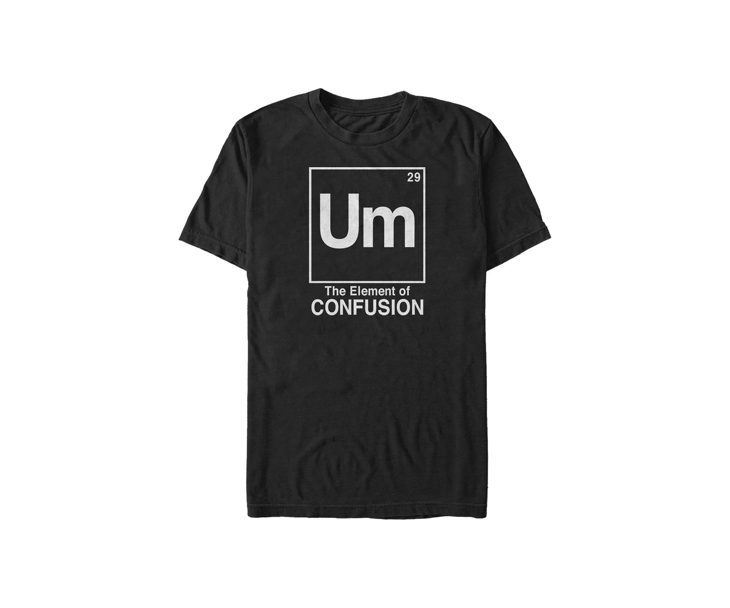 	  Generic Element of Confusion T-Shirt  