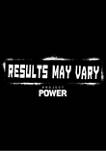 Project Power Results Vary T-Shirt