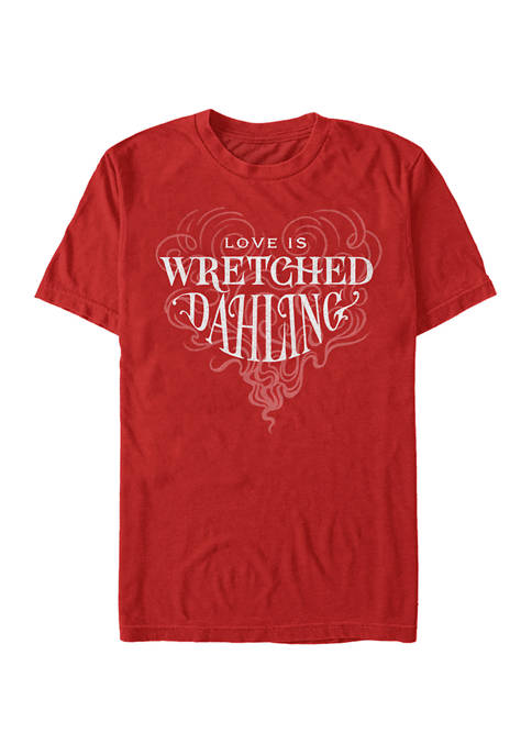 Love Is Wretched Dahling Graphic T-Shirt