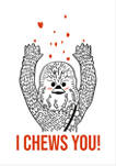 I Chews You Chewy Graphic T-Shirt