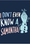 Frozen I Dont Know Samantha Short Sleeve Graphic T-Shirt