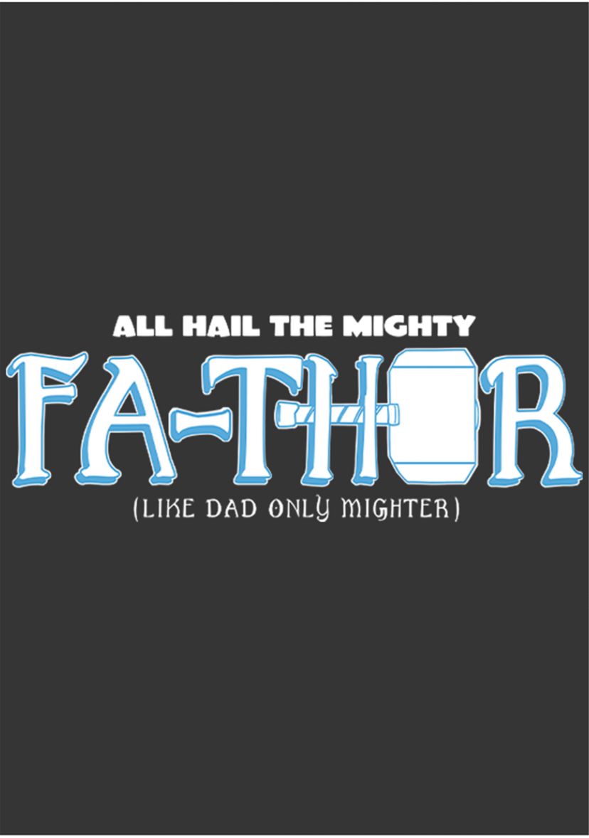 Mighty Fathor Graphic T-Shirt