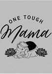 Tough Mama Short Sleeve Graphic T-Shirt