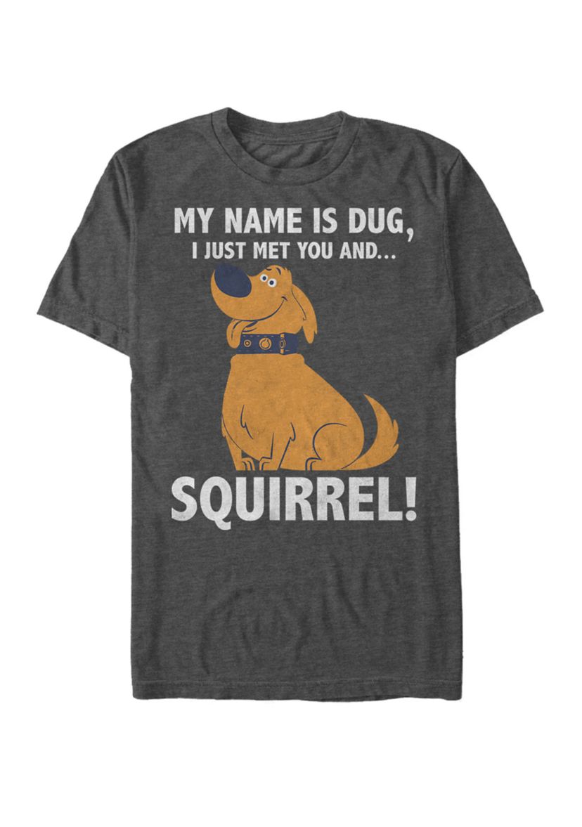 Up My Name is Dug Squirrel Short Sleeve T-Shirt 