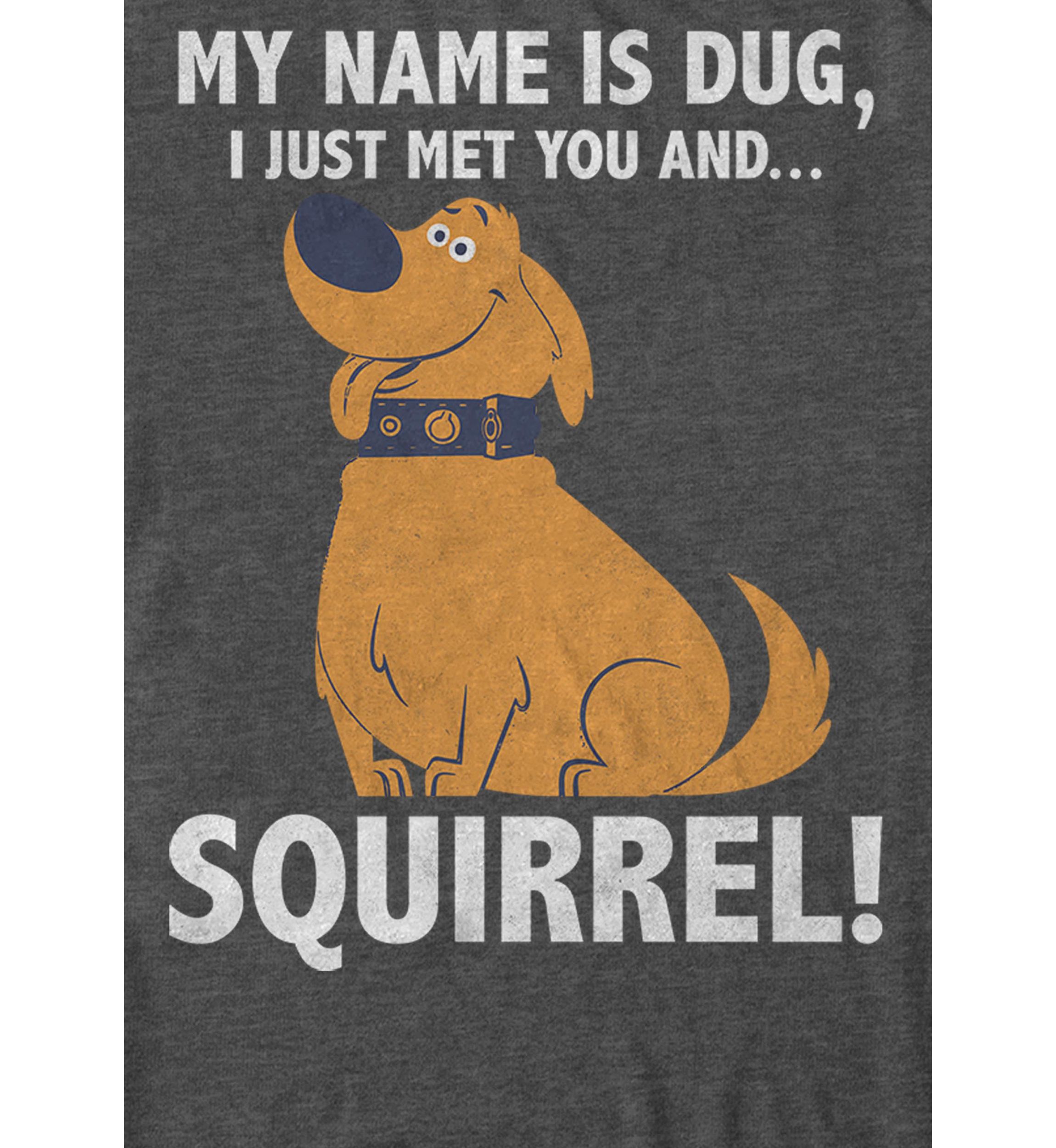 Up My Name is Dug Squirrel Short Sleeve T-Shirt 