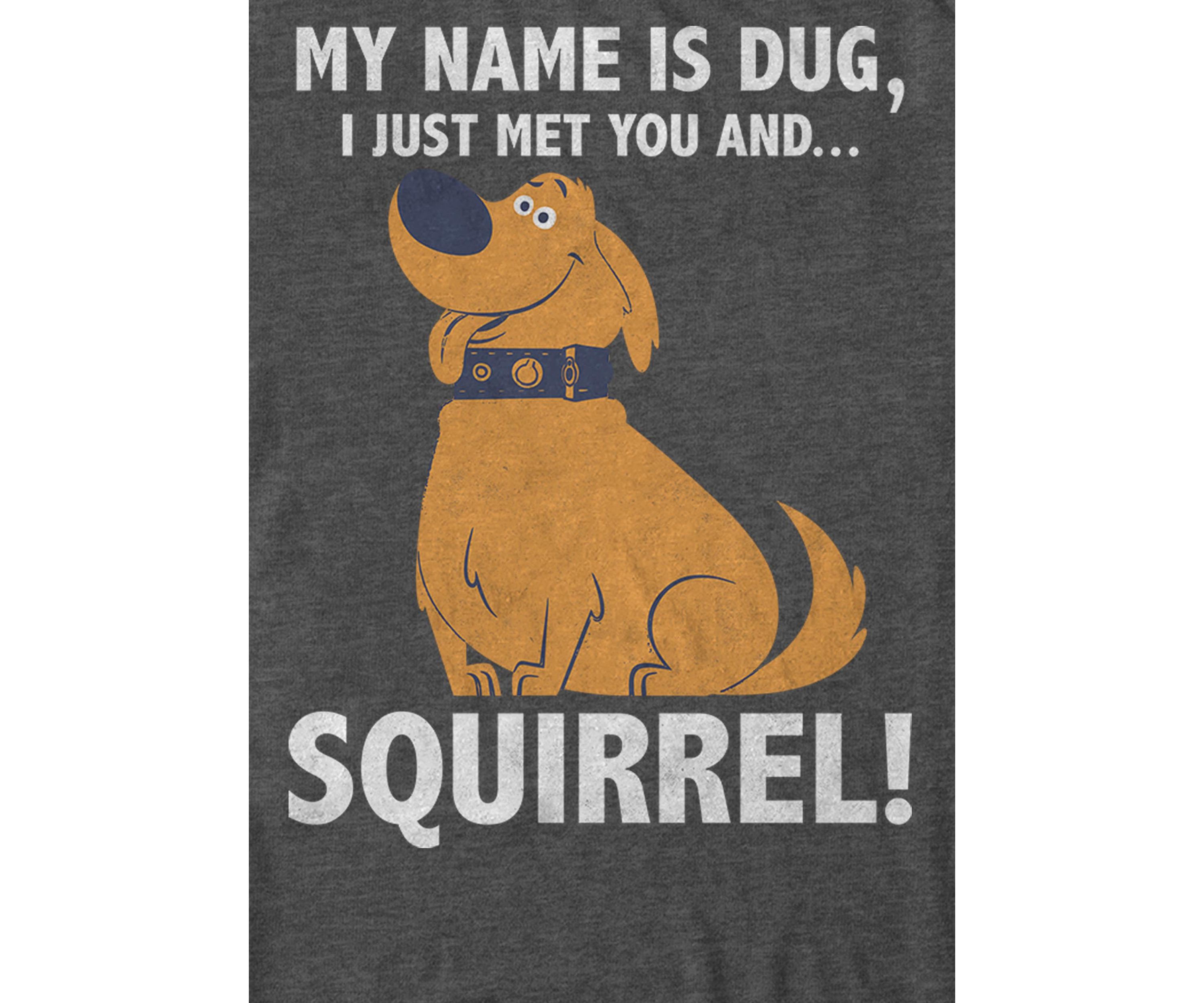 Up My Name is Dug Squirrel Short Sleeve T-Shirt 