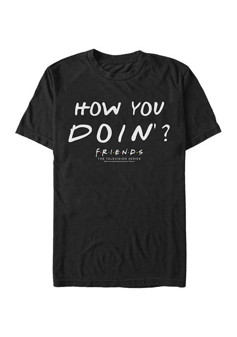 Friends How You Doin Graphic Short Sleeve T-Shirt
