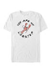 Friends You Are My Lobster Graphic Short Sleeve T-Shirt