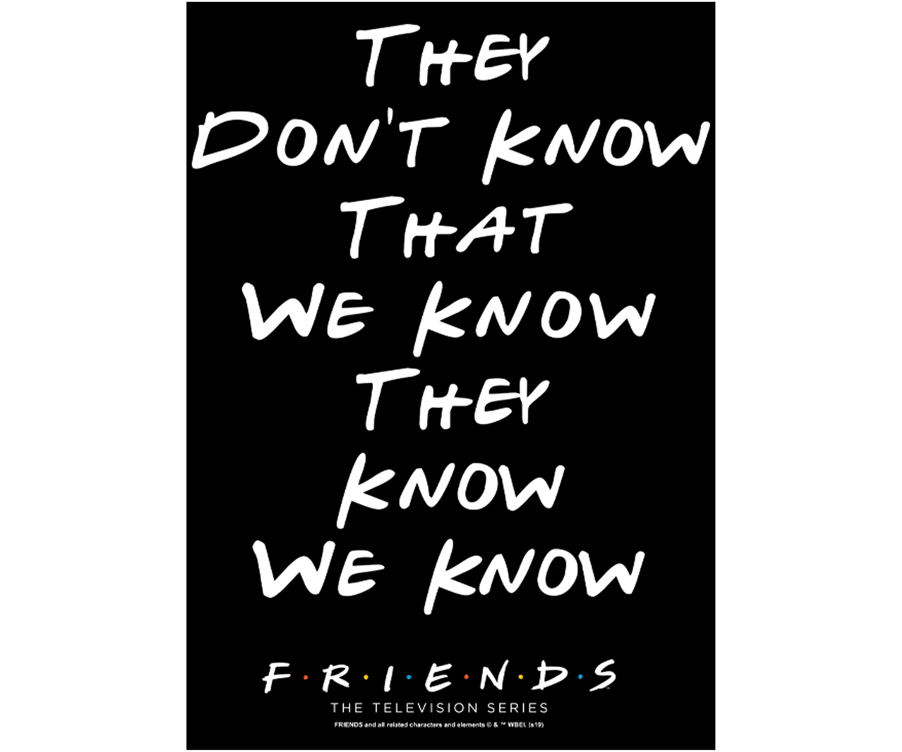 Friends They Dont Know Graphic Short Sleeve T-Shirt