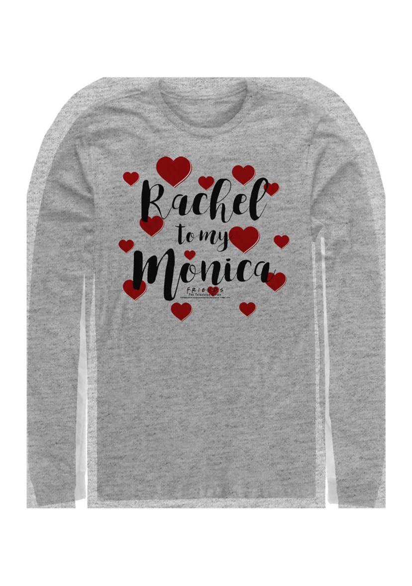 Rachel to my Monica Graphic Long Sleeve T-Shirt