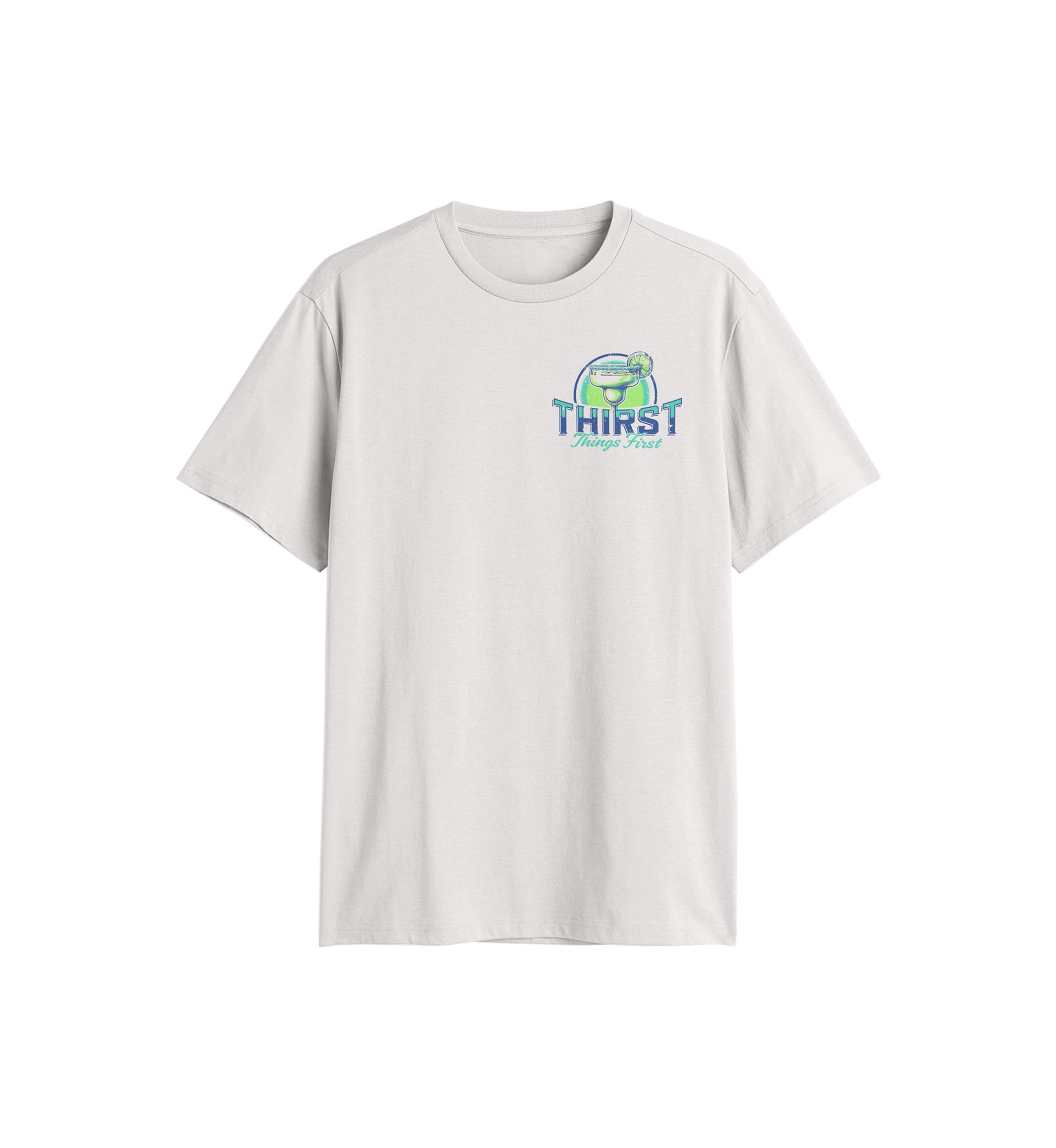 Thirst Things First Short Sleeve Graphic T-Shirt