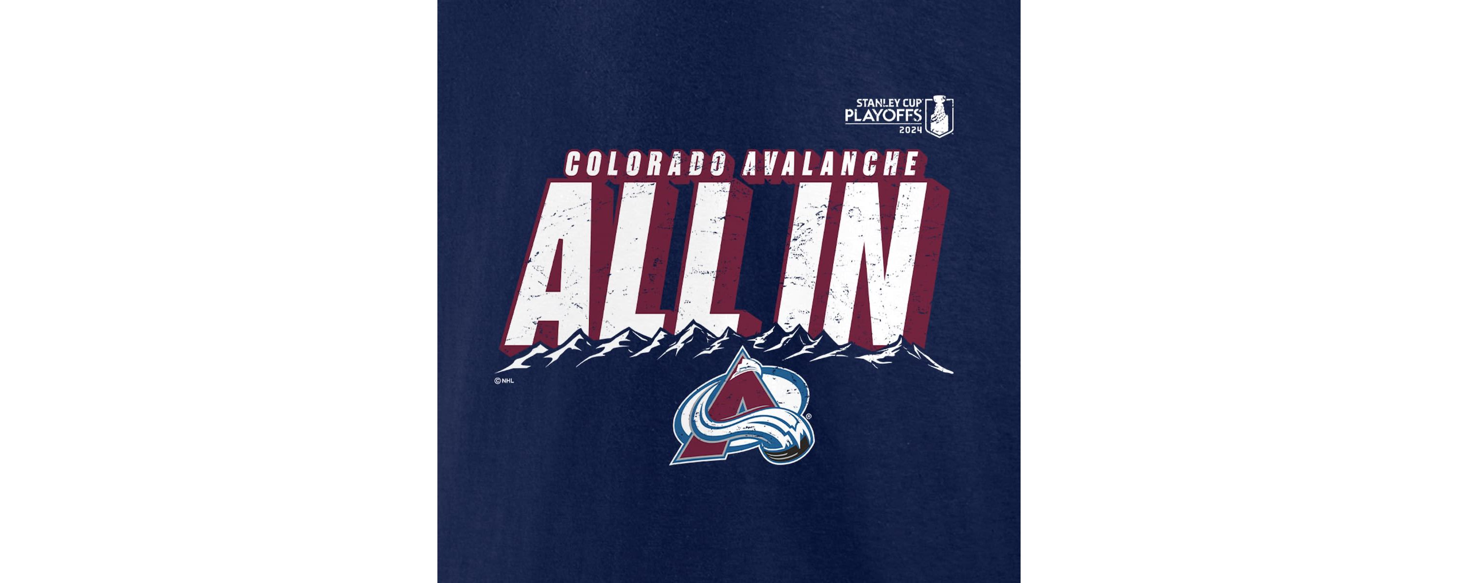 NHL Fanatics Colorado Avalanche 2024 Stanley Cup Playoffs Slogan T-Shirt