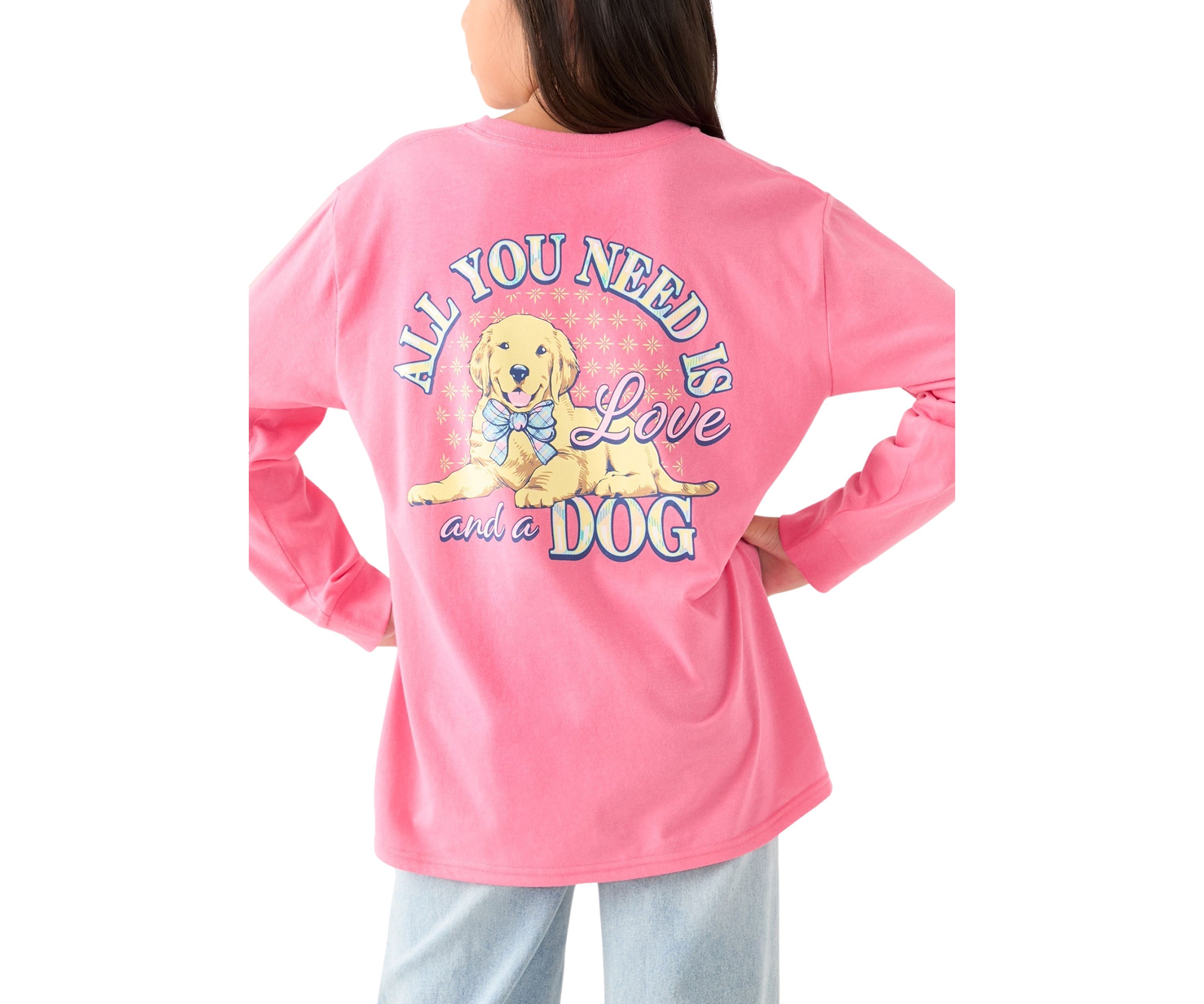 Girls 7-16 All You Need is a Dog Long Sleeve T-Shirt