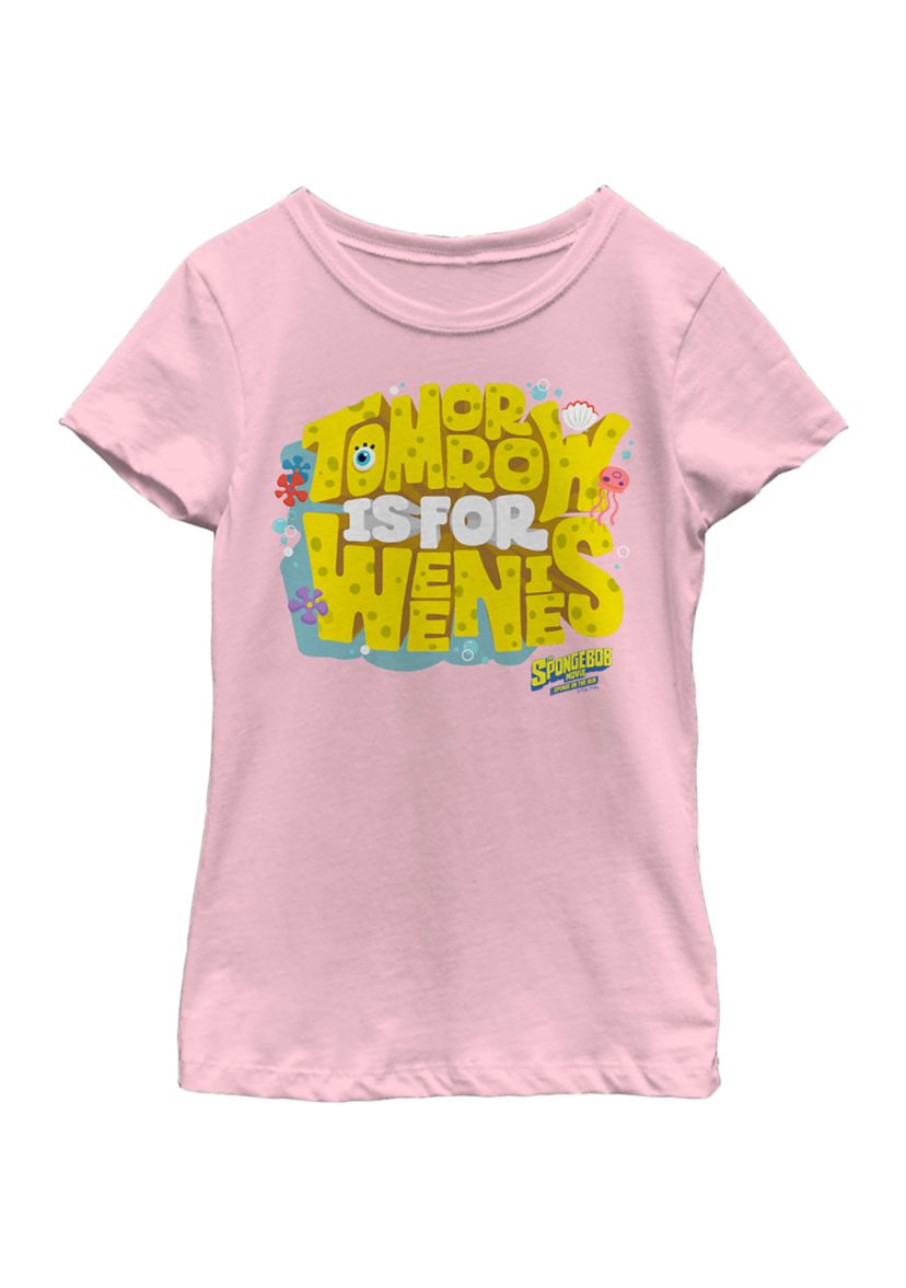 Girls 46x Spongebob Movie Tomorow is For Weenies Graphic Top