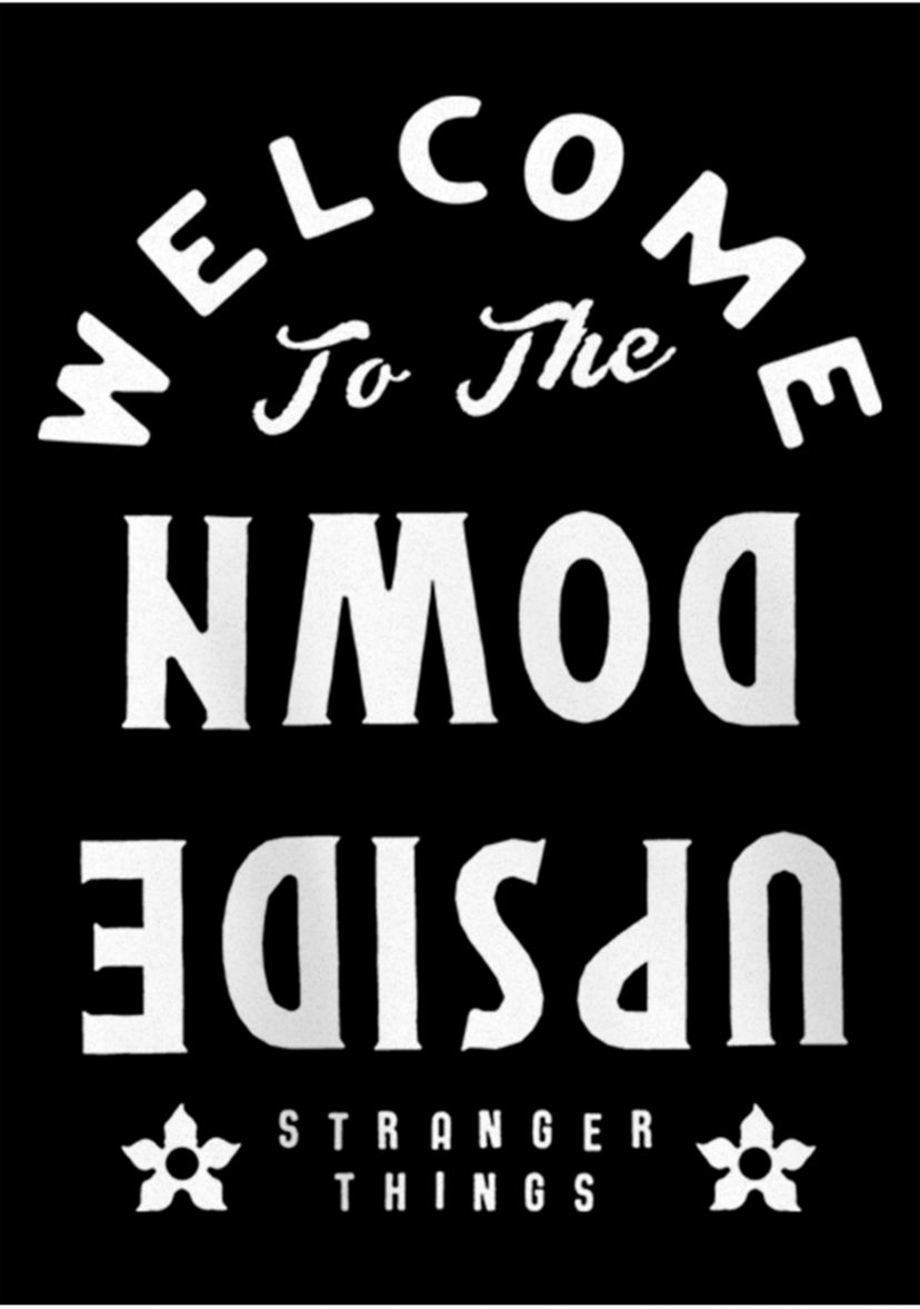 Welcome To The Upside Down Graphic T-Shirt