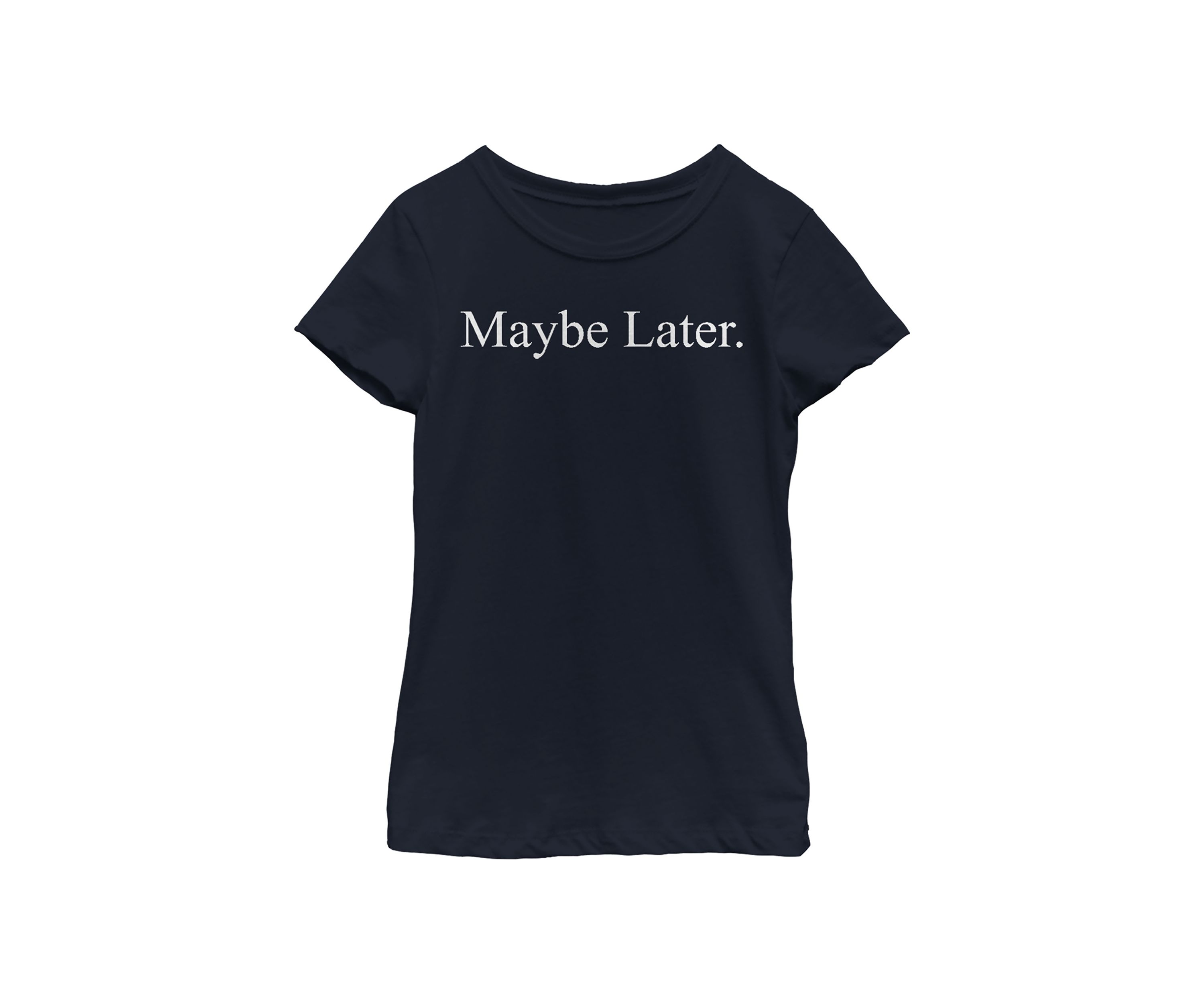 Girls 4-6x Maybe Later T-Shirt