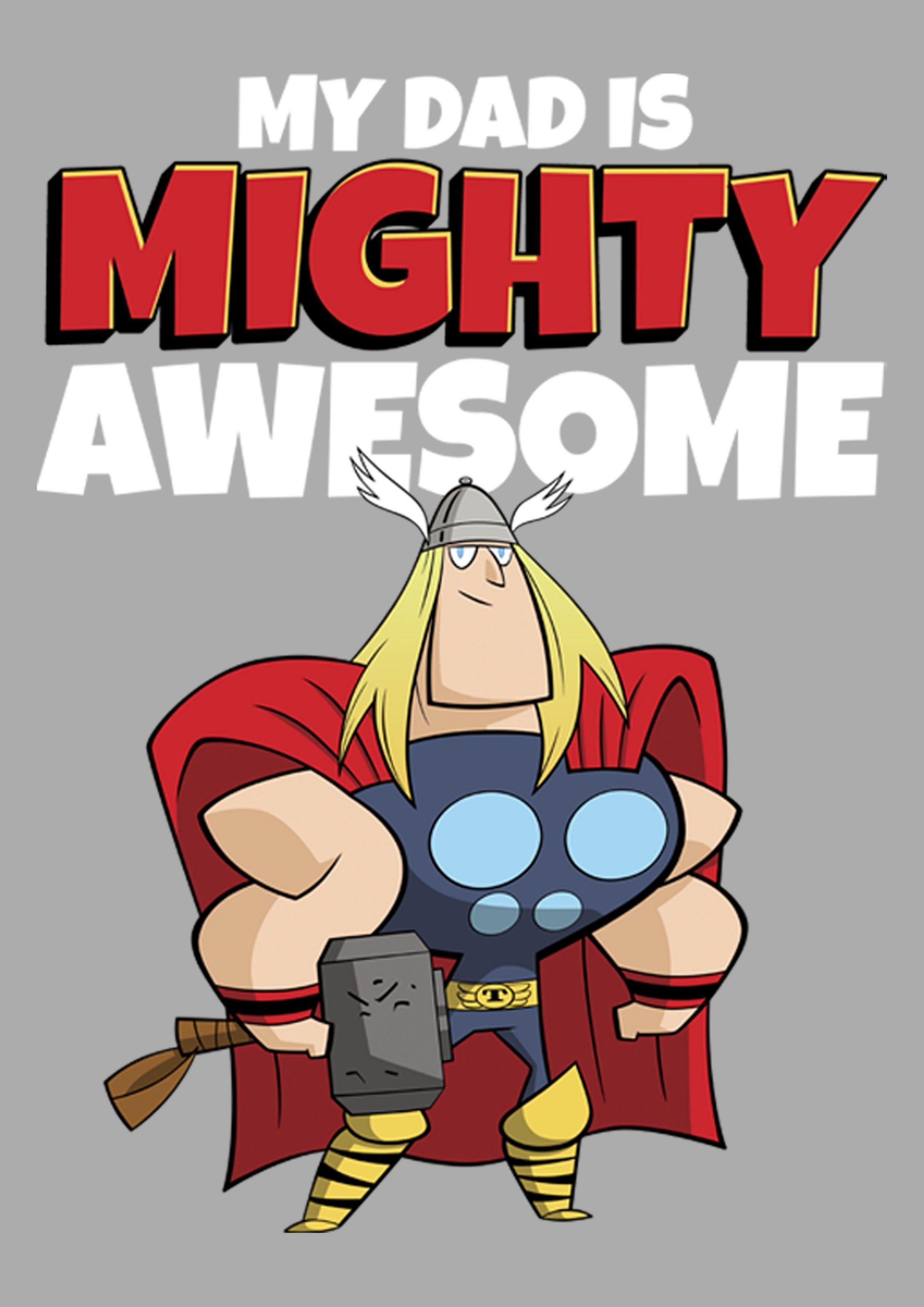 My Dad Is Mighty Awesome Graphic T-Shirt