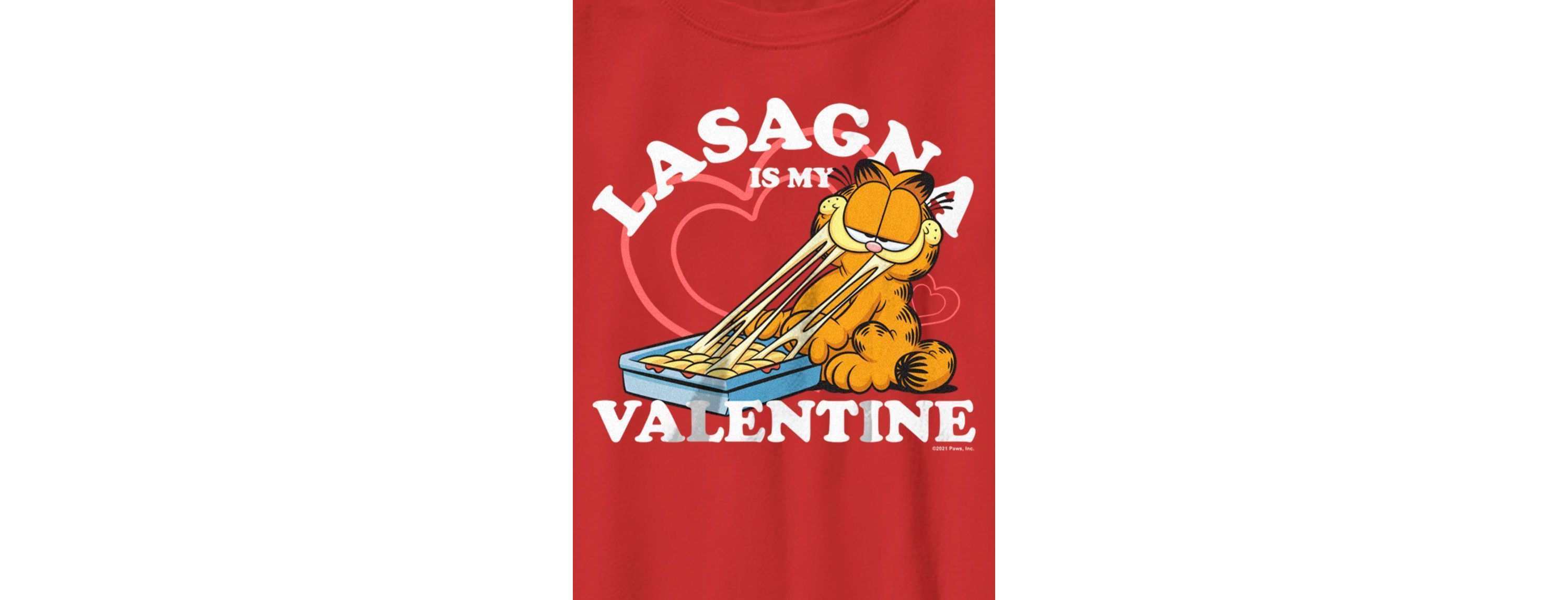 Lasagna Is My Valentine Graphic T-Shirt