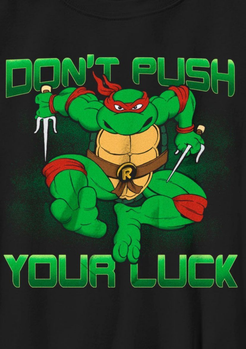 DonT Push Your Luck Graphic T-Shirt
