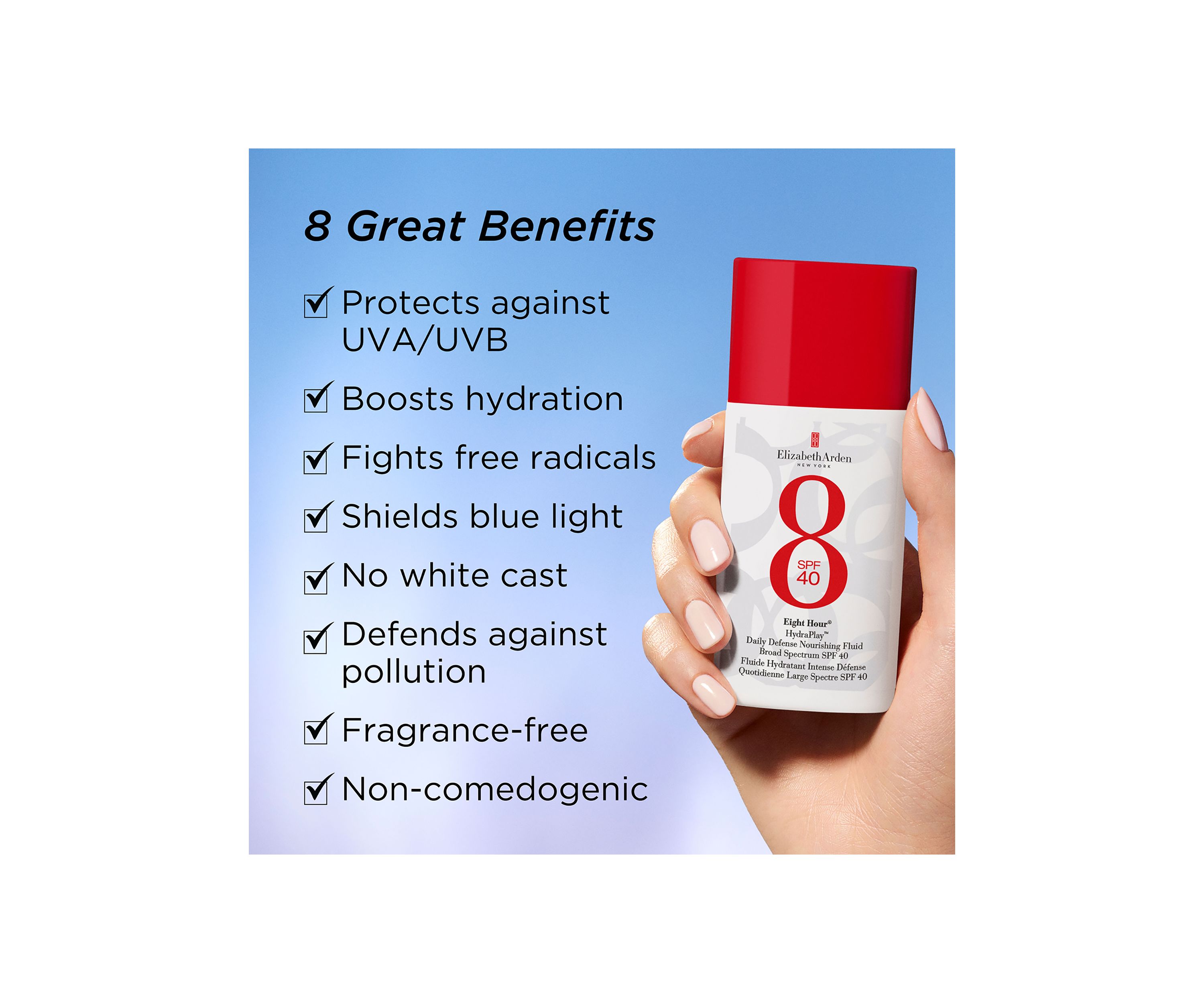 Eight Hour® HydraPlay™ Daily Defense Nourishing Fluid Broad Spectrum Sunscreen SPF 40