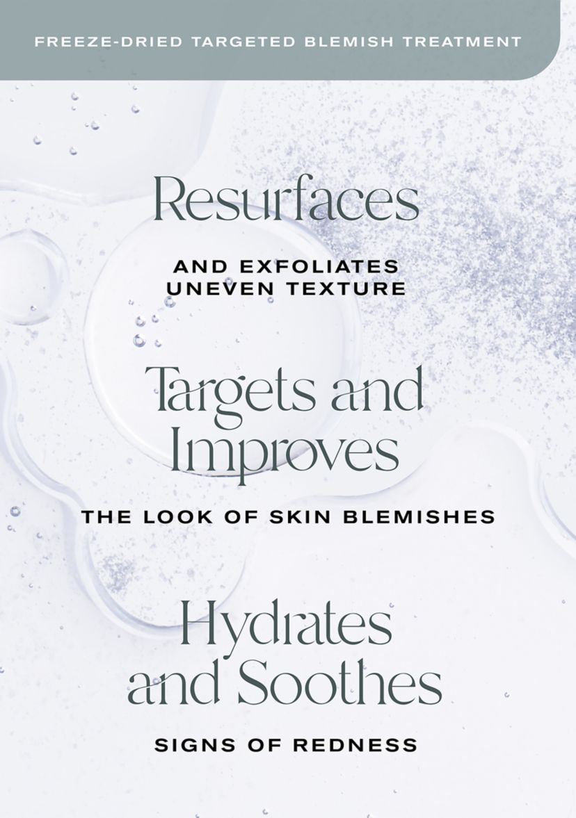 Freeze Dried Targeted Blemish Treatment