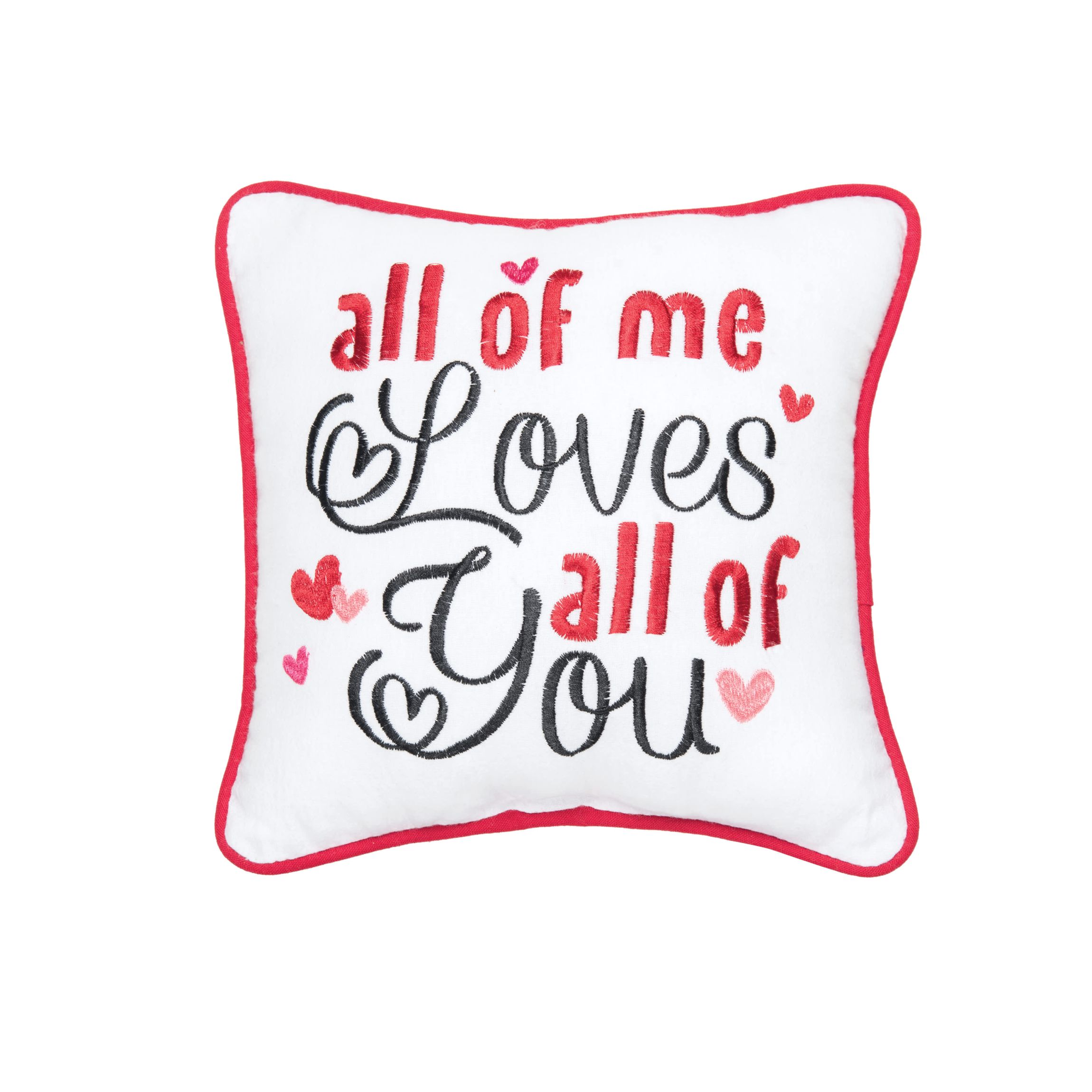 10" x 10" Valentines Day "All of Me Loves All of You" Small/Petite Accent Throw Pillow