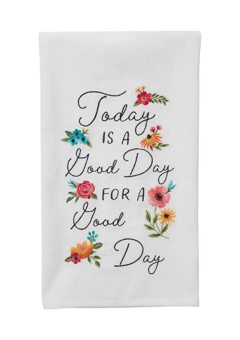Good Day for a Good Day Kitchen Towel 