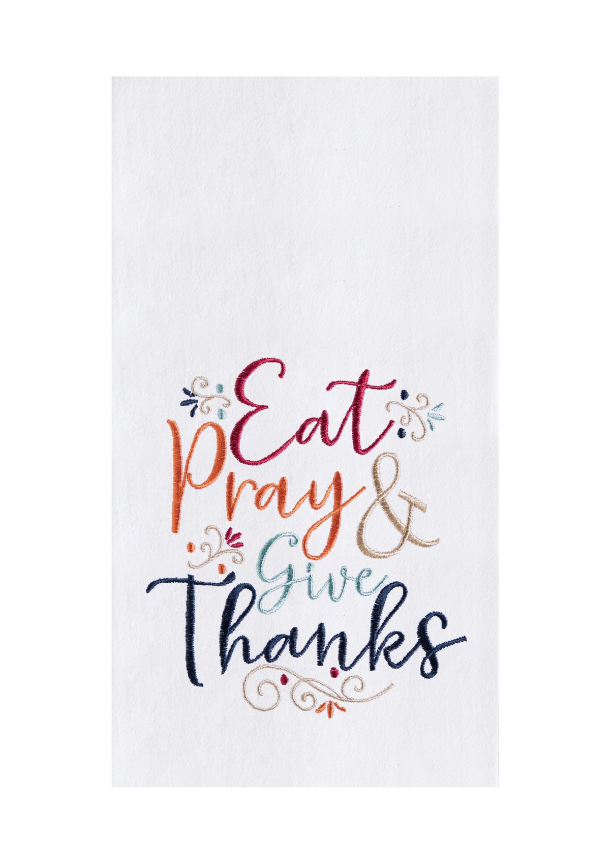 Eat, Pray, and Give Thanks Kitchen Towel