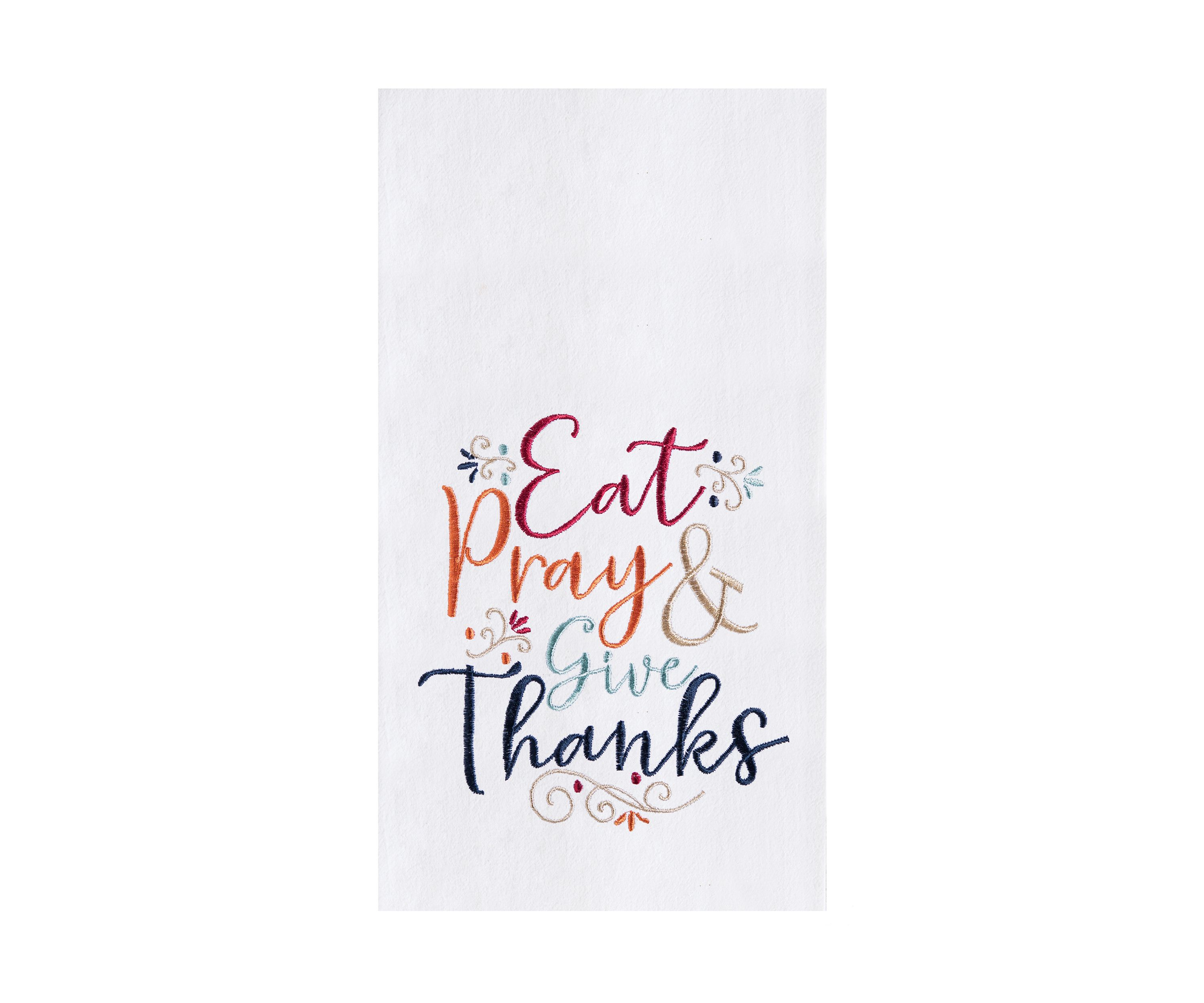 Eat, Pray, and Give Thanks Kitchen Towel