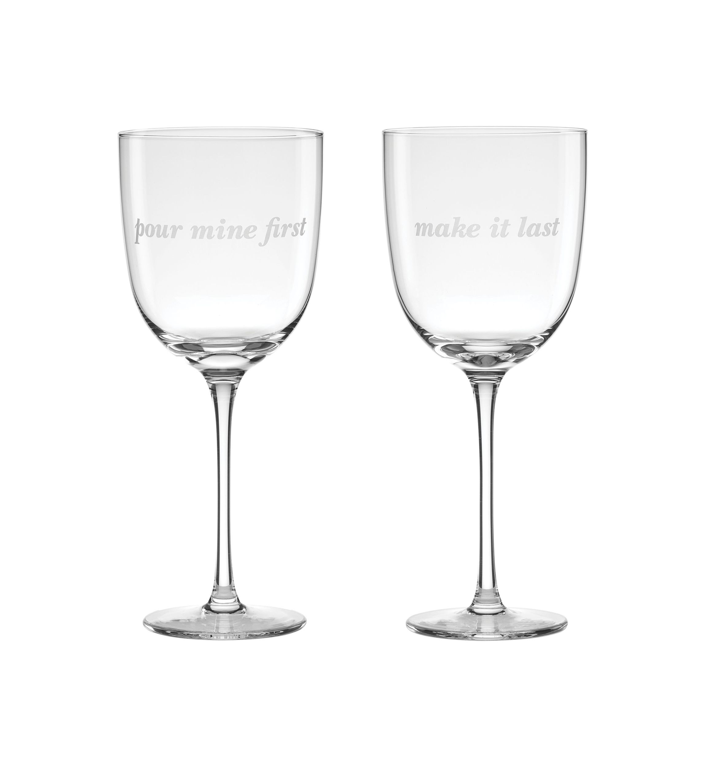 Pour Mine First & Make It Last Wine Glasses - Set of 2