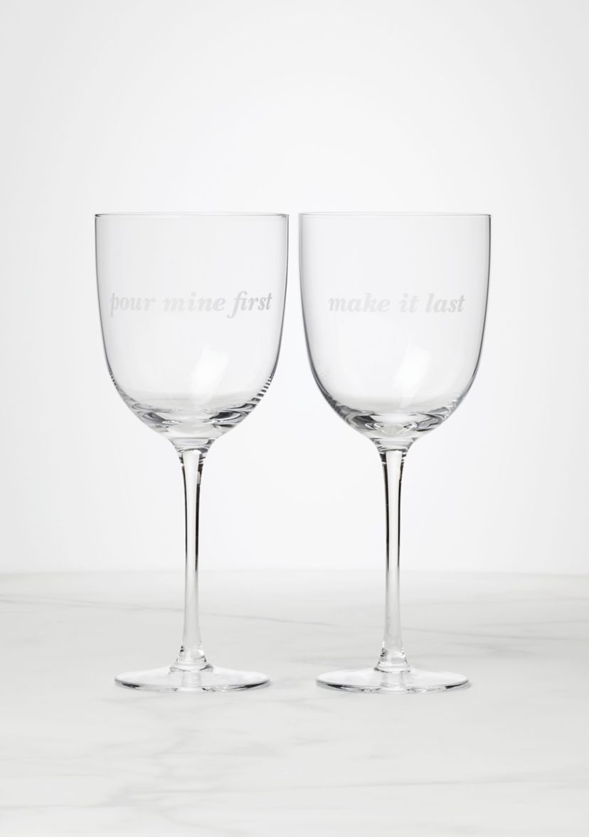 Pour Mine First & Make It Last Wine Glasses - Set of 2