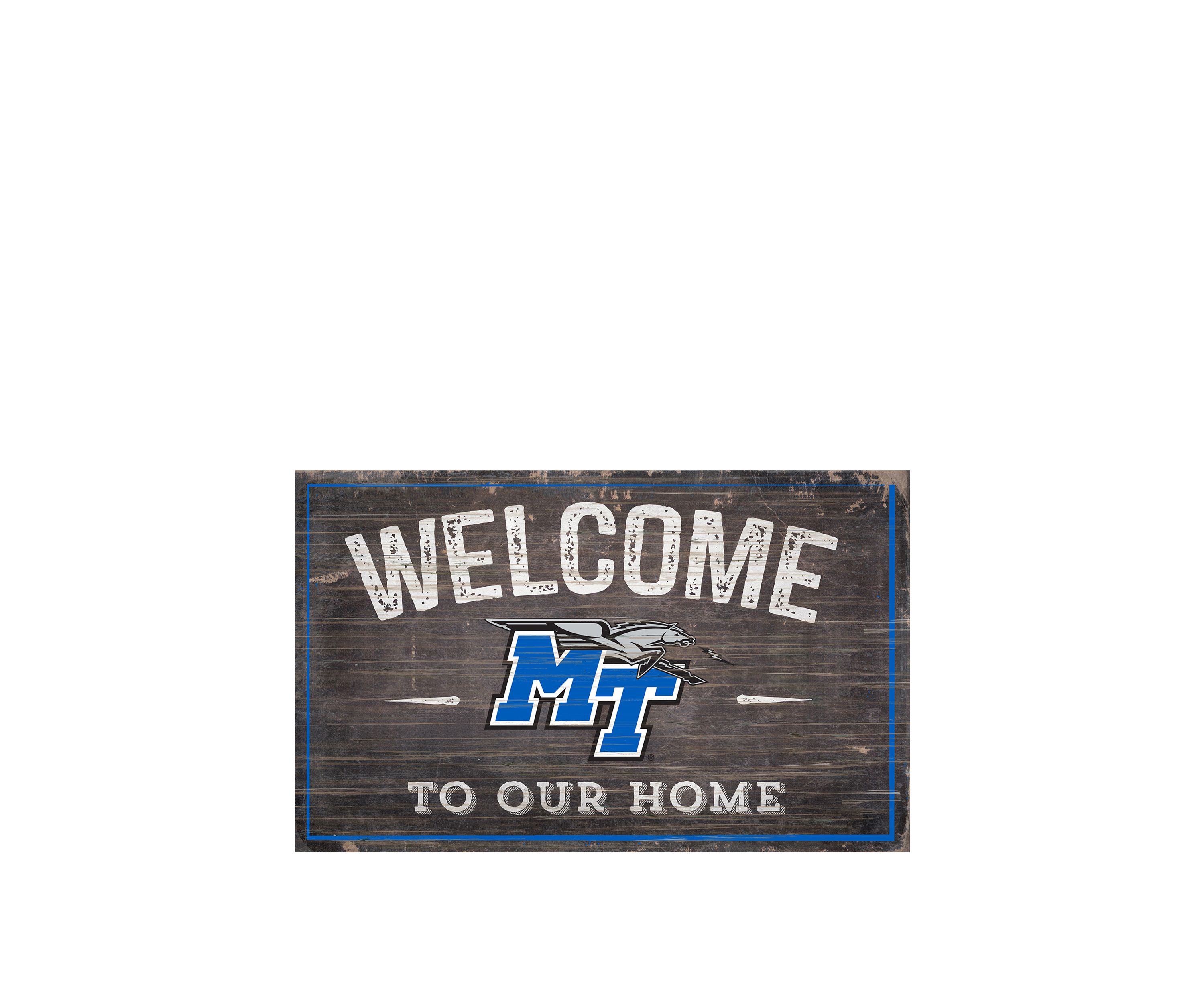 NCAA Middle Tennessee State Blue Raiders 11 in x 19 in Welcome To Our Home Sign